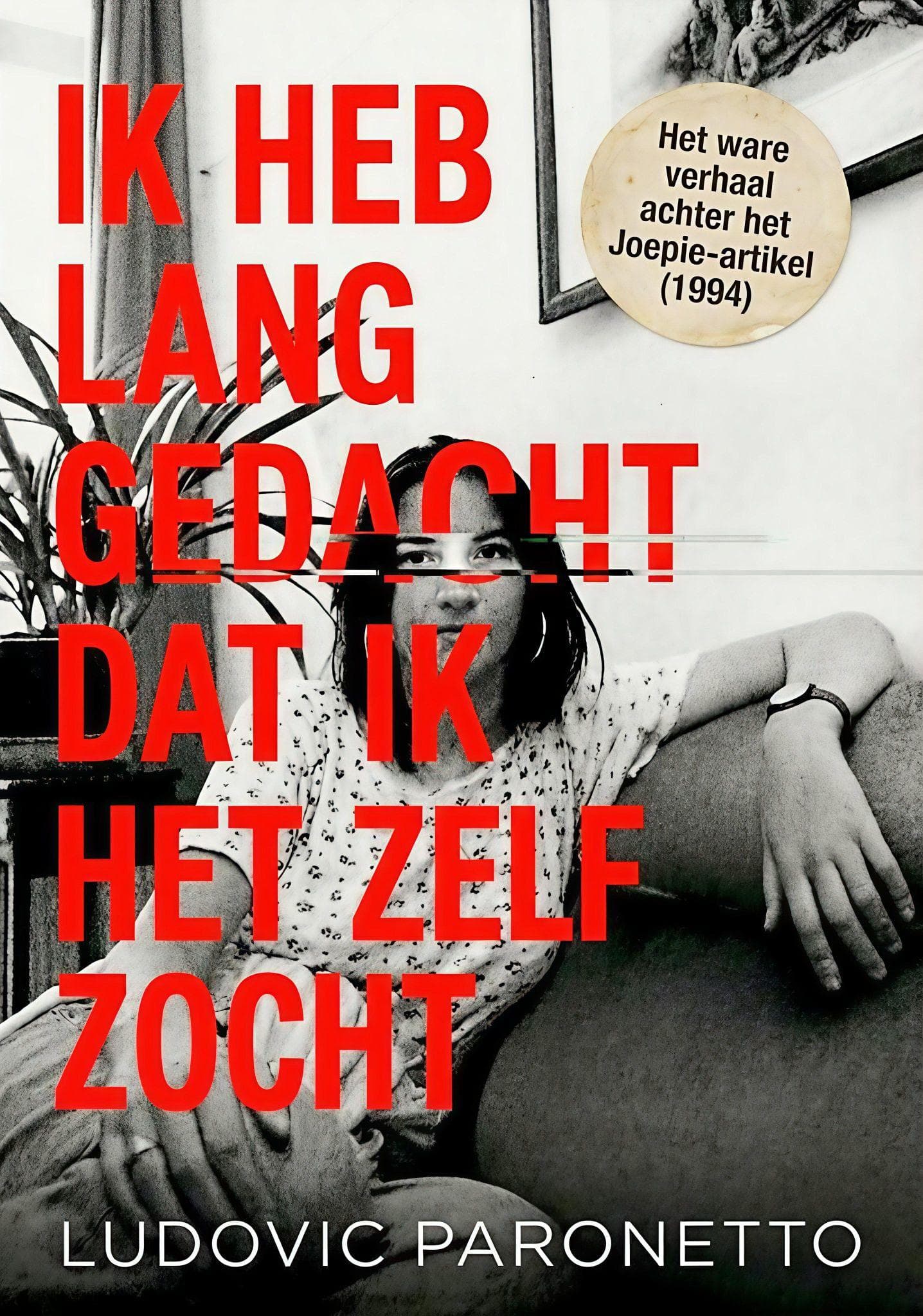 Cover of Ik heb lang gedacht dat ik het zelf zocht by Ludovic Paronetto